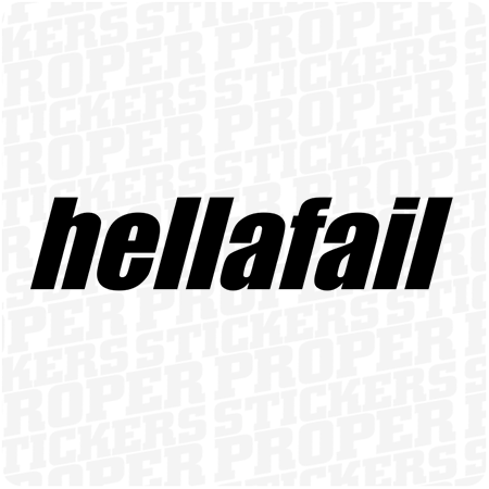 HELLAFAIL